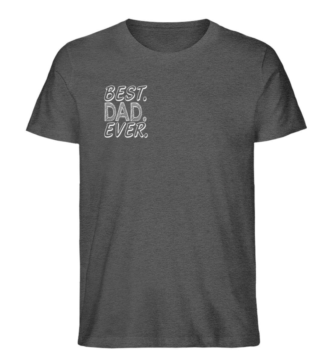 Best Dad Ever - Herren Premium Organic Shirt - AQ.Vogue