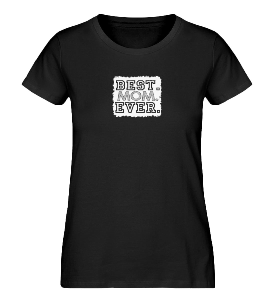 Best Mom Ever - Damen Premium Organic Shirt - AQ.Vogue